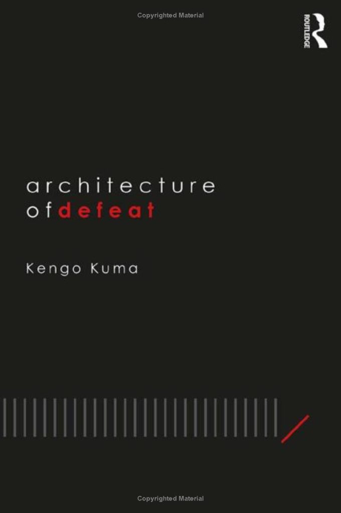 Architecture of Defeat